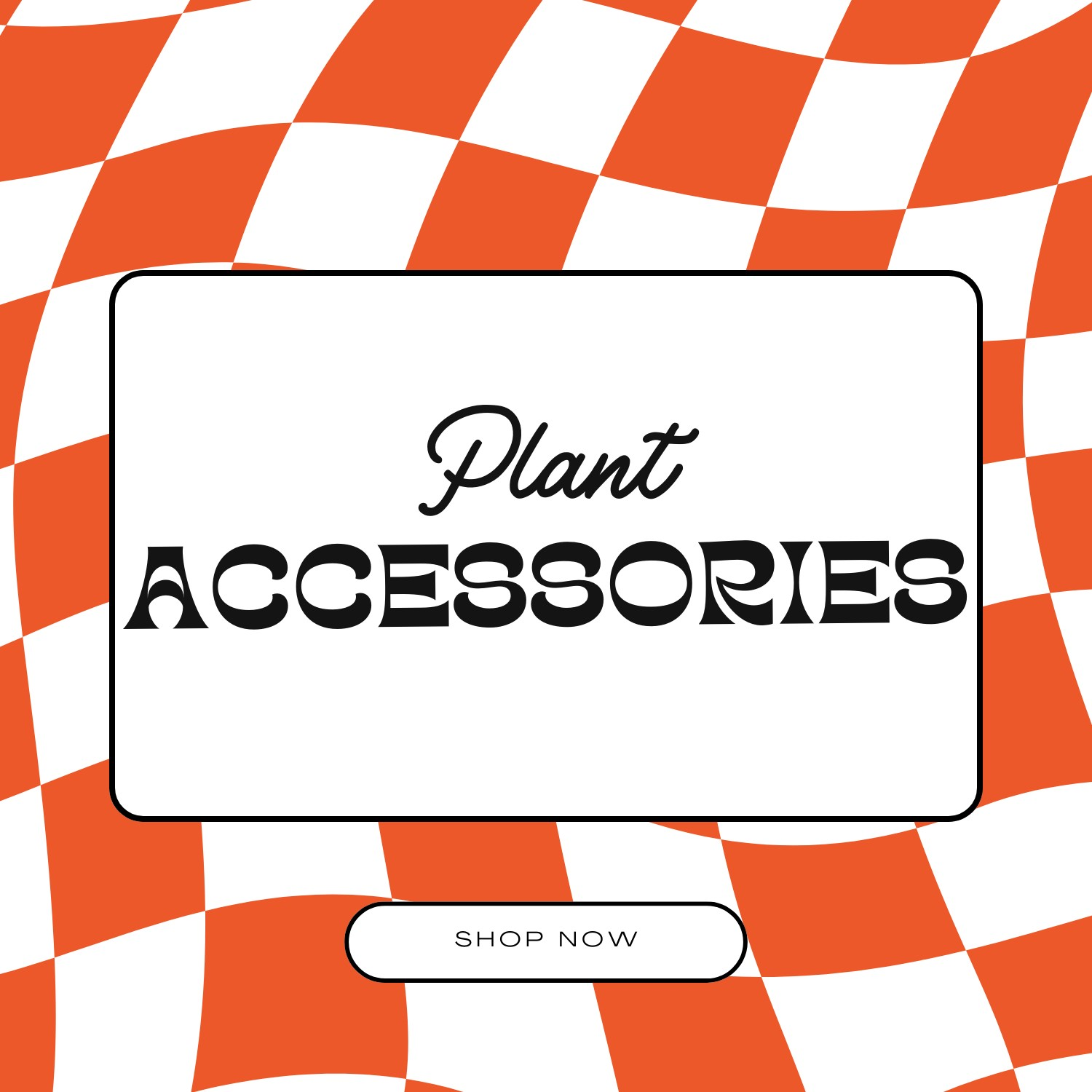 Plant Accessories