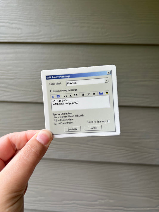 Away Message Plant Sticker
