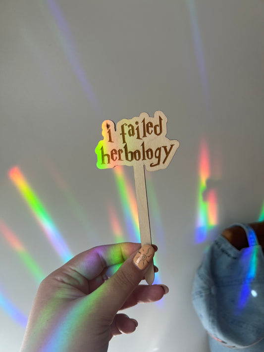 I Failed Herbology Wooden Stake